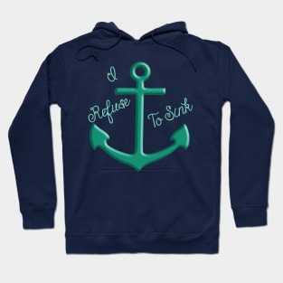 PCOS I Refuse To Sink Hoodie